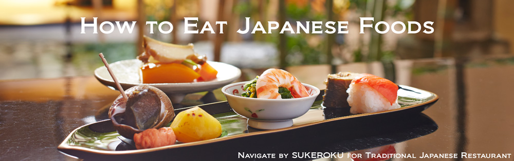 How To Eat Japanese Foods